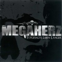 Purchase Megaherz - Totgesagte Leben Langer