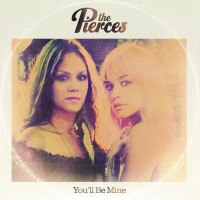 Purchase The Pierces - You'll Be Mine (EP)