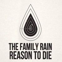 Purchase The Family Rain - Reason To Die (CDS)