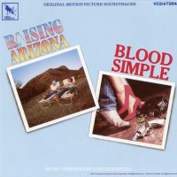 Purchase Carter Burwell - Raising Arizona & Blood Simple