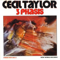 Purchase Cecil Taylor - 3 Phasis (Vinyl)