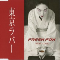 Purchase Fresh Fox - Tokyo Lover (MCD)
