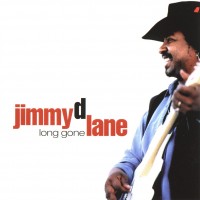 Purchase Jimmy D. Lane - Long Gone