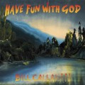Buy Bill Callahan - Have Fun With God Mp3 Download