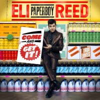 Purchase Eli Paperboy Reed - Come And Get It
