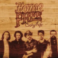 Purchase Home Free - Crazy Life