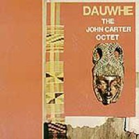 Purchase John Carter Octet - Dauwhe (Vinyl)
