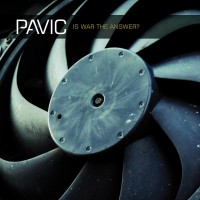 Purchase Pavic - Is War The Answer?