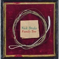 Purchase Nick Drake - Family Tree (Tuck Box) CD5