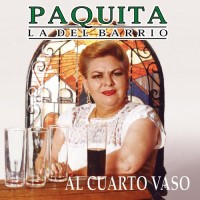 Purchase Paquita La Del Barrio - Al Cuarto Vaso