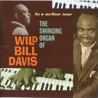 Purchase Wild Bill Davis - In The Mellow Tone (Vinyl)