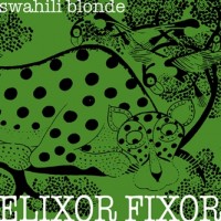 Purchase Swahili Blonde - Elixor Fixor