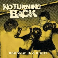 Purchase No Turning Back - Revenge Is A Right