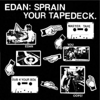 Purchase Edan - Sprain Your Tapedeck (EP)
