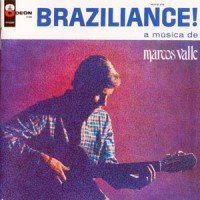 Purchase Marcos Valle - Braziliance! (Vinyl)