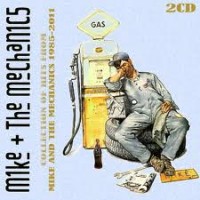 Purchase Mike & The Mechanics - Collection Of Hits From Mike And The Mechanics 1985-2011 CD1