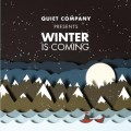 Buy Quiet Company - Winter Is Coming (EP) Mp3 Download