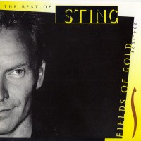 Purchase Sting - Fields Of Gold - The Best Of Sting 1984-1994 (Remastered 2009)