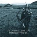 Buy The Farewell Drifters - Tomorrow Forever Mp3 Download