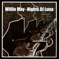 Purchase Willie May - Nights Of Luna