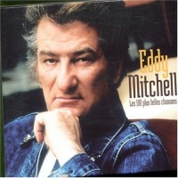 Purchase Eddy Mitchell - 100 Plus Belles Chansons CD3
