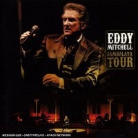 Purchase Eddy Mitchell - Jambalaya Tour CD1