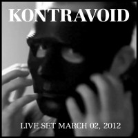 Purchase Kontravoid - Live Set 03-02-12
