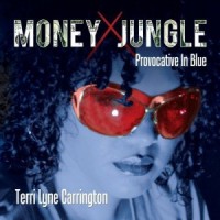 Purchase Terri Lyne Carrington - Money Jungle: Provocative In Blue
