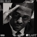 Buy Big Sean - My Last (Feat. Chris Brown) (CDS) Mp3 Download