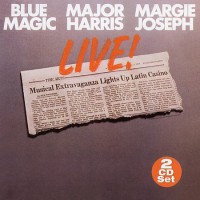 Purchase blue magic - Blue Magic, Major Harris, Margie Joseph Live! (Remastered 2006) CD1