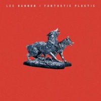 Purchase Lee Bannon - Fantastic Plastic