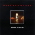 Buy Morrissey Mullen - This Must Be The Place (Vinyl) Mp3 Download