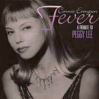 Purchase Connie Evingson - Fever: A Tribute To Peggy Lee