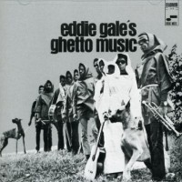 Purchase Eddie Gale - Eddie Gales Ghetto Music