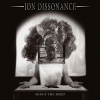Purchase Ion Dissonance - Minus The Herd