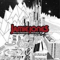 Purchase Jamie Jones - Don't You Remember The Future