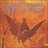 Purchase Jimmie Spheeris - Isle Of View (Vinyl)