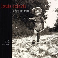 Purchase Louis Sclavis - La Moitie Du Monde CD1
