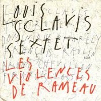 Purchase Louis Sclavis Sextet - Les Violences De Rameau