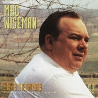 Purchase Mac Wiseman - 'tis Sweet To Be Remembered (1951-1964) CD3