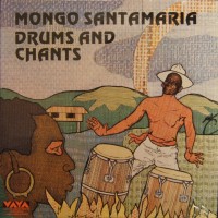 Purchase Mongo Santamaria - Drums & Chants (Vinyl)
