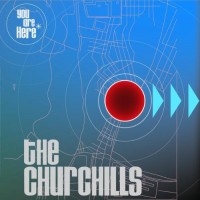 Purchase The Churchills - You Are Here
