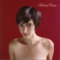 Purchase Pauline Croze - Pauline Croze