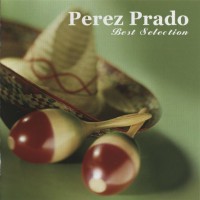 Purchase PEREZ PRADO - Best Selection