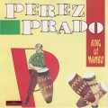 Buy PEREZ PRADO - King Of Mambo Mp3 Download