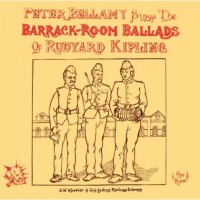 Purchase Peter Bellamy - The Barrack Room Ballads Of Rudyard Kipling CD1