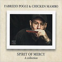 Purchase Fabrizio Poggi - Spirit Of Mercy: A Collection (With Chicken Mambo)