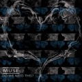 Buy Muse - Do We Need This: B-Sides & Rarities Mp3 Download