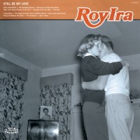 Purchase Roy Ira - Still Be My Love