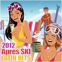 Purchase VA - Apres Ski Latin Hits 2012